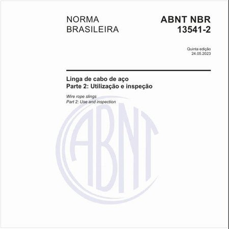 Linga de cabo de aço - Parte 2: Utilização e inspeção