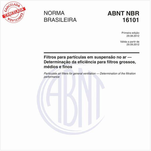 Filtros para partículas em suspensão no ar — Determinação da eficiência para filtros grossos, médios e finos