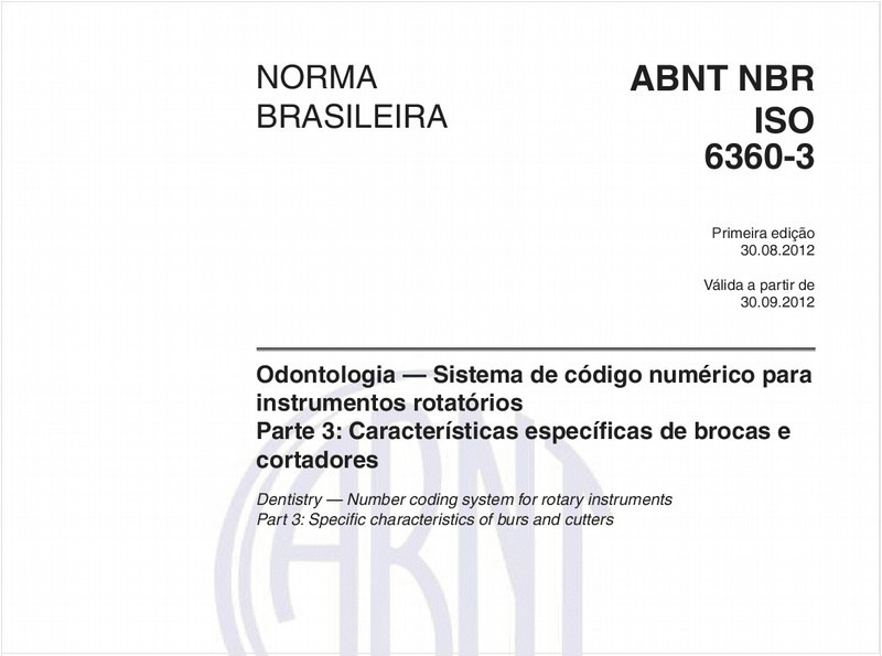 Odontologia — Sistema de código numérico para instrumentos rotatórios - Parte 3: Características específicas de brocas e cortadores