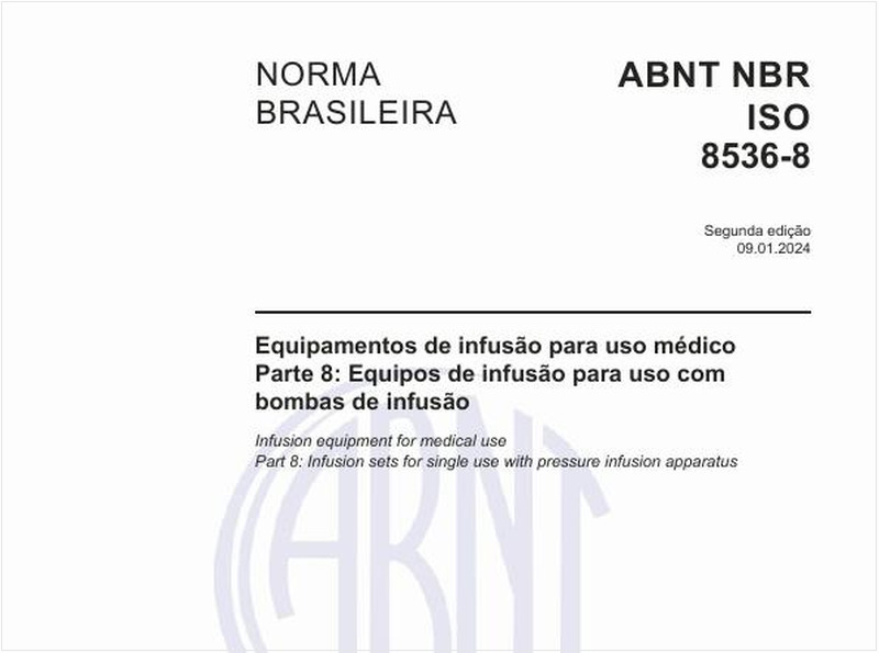 Equipamentos de infusão para uso médico - Parte 8: Equipos de infusão para uso com bombas de infusão