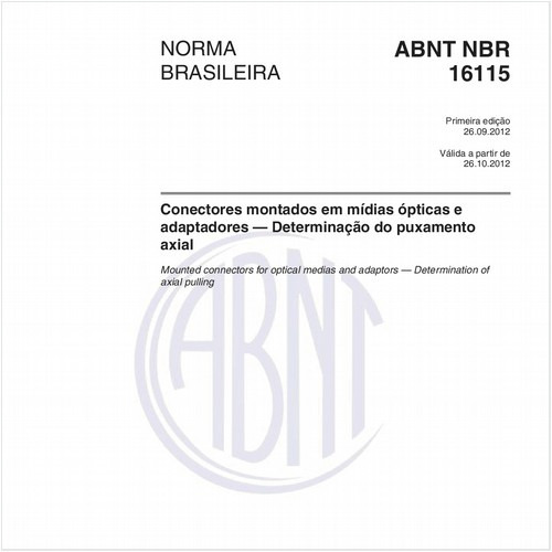Conectores montados em mídias ópticas e adaptadores — Determinação do puxamento axial