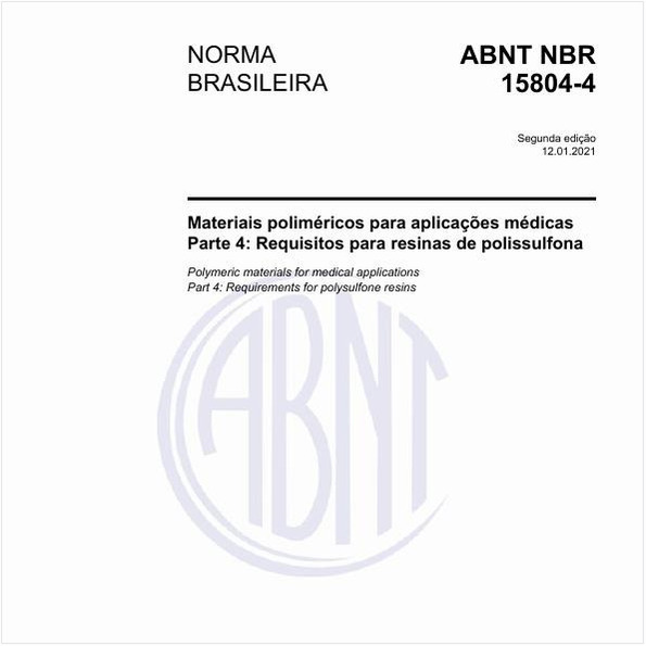 Materiais poliméricos para aplicações médicas - Parte 4: Requisitos para resinas de polissulfona