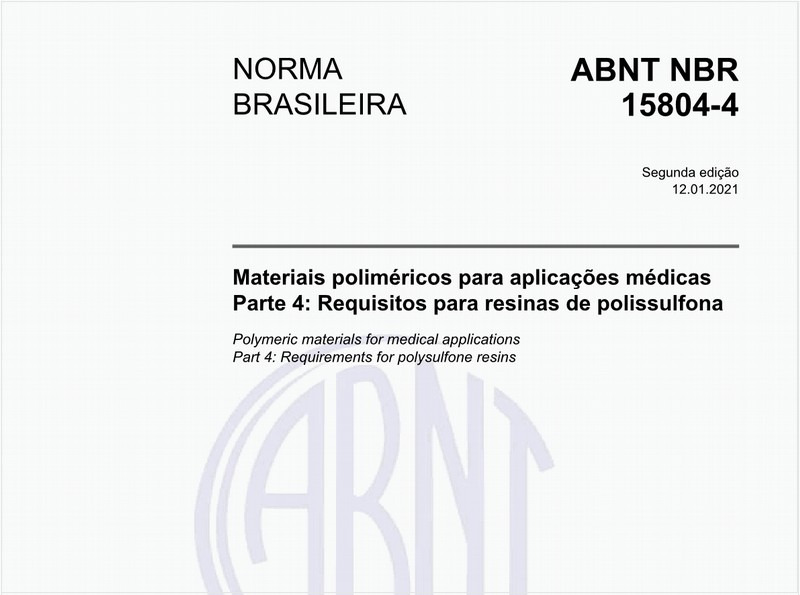 Materiais poliméricos para aplicações médicas - Parte 4: Requisitos para resinas de polissulfona