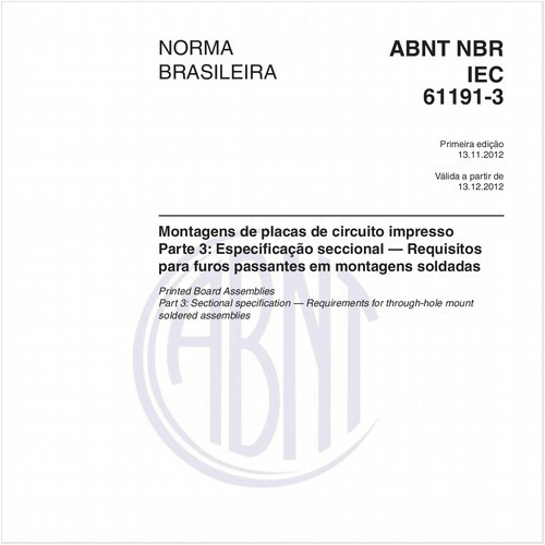 Montagens de placas de circuito impresso - Parte 3: Especificação seccional - Requisitos para furos passantes em montagens soldadas