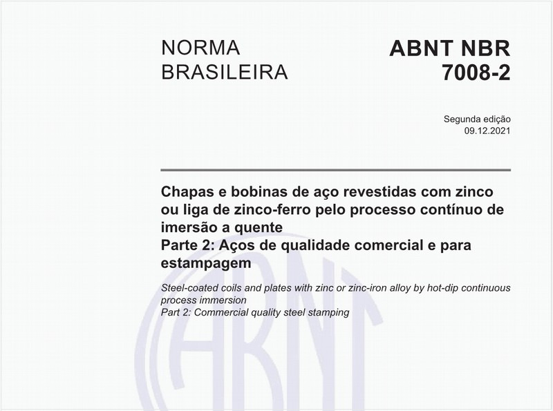 Chapas e bobinas de aço revestidas com zinco ou liga de zinco-ferro pelo processo contínuo de imersão a quente - Parte 2: Aços de qualidade comercial e para estampagem