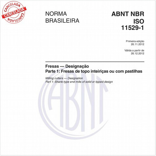 Fresas - Designação - Parte 1: Fresas de topo inteiriças ou com pastilhas