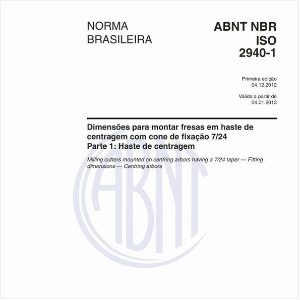 Dimensões para montar fresas em haste de centragem com cone de fixação 7/24 - Parte 1: Haste de centragem