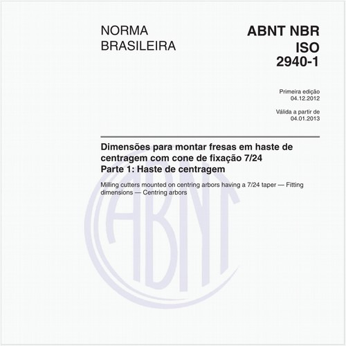 Dimensões para montar fresas em haste de centragem com cone de fixação 7/24 - Parte 1: Haste de centragem