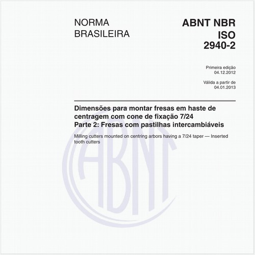 Dimensões para montar fresas em haste de centragem com cone de fixação 7/24 - Parte 2: Fresas com pastilhas intercambiáveis
