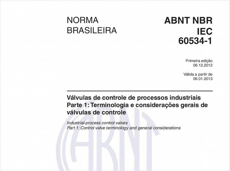 Válvulas de controle de processos industriais - Parte 1: Terminologia e considerações gerais de válvulas de controle