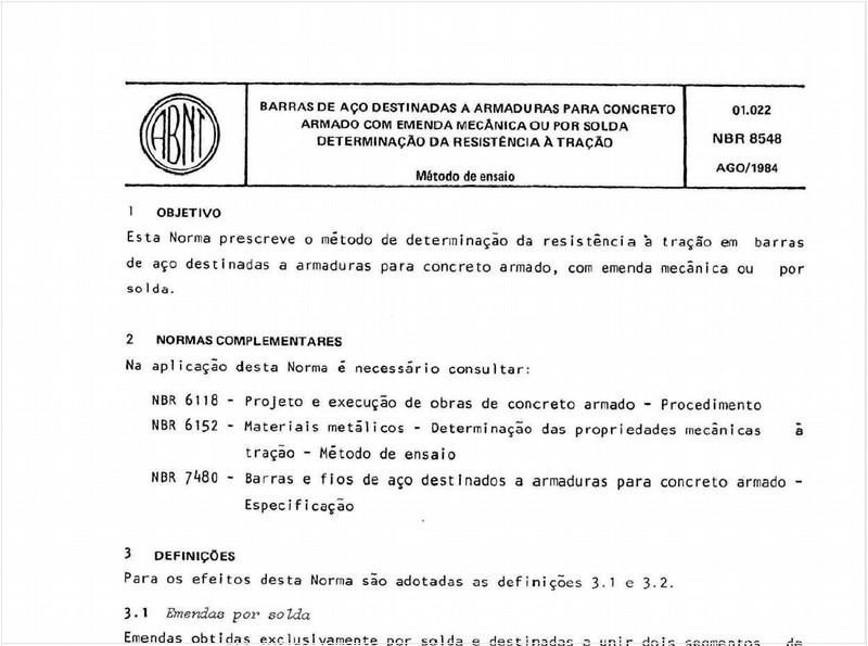 Barras de aço destinadas a armaduras para concreto armado com emenda mecânica ou por solda - Determinação da resistência à tração - Método de ensaio