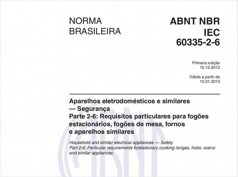 Aparelhos eletrodomésticos e similares - Segurança - Parte 2-6: Requisitos particulares para fogões estacionários, fogões de mesa, fornos e aparelhos similares