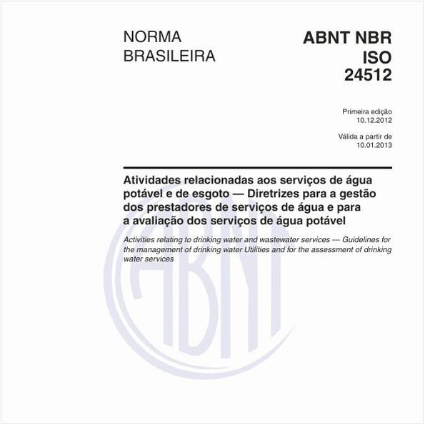 Atividades relacionadas aos serviços de água potável e de esgoto - Diretrizes para a gestão dos prestadores de serviços de água e para a avaliação dos serviços de água potável
