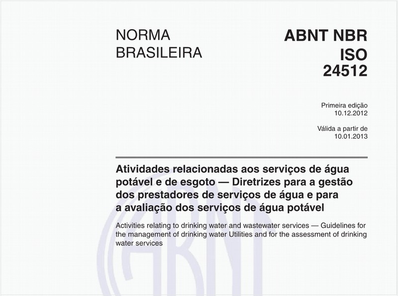 Atividades relacionadas aos serviços de água potável e de esgoto - Diretrizes para a gestão dos prestadores de serviços de água e para a avaliação dos serviços de água potável