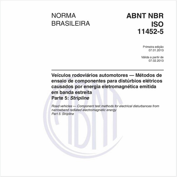 Veículos rodoviários automotores — Métodos de ensaio de componentes para distúrbios elétricos causados por energia eletromagnética emitida em banda estreita - Parte 5: Stripline