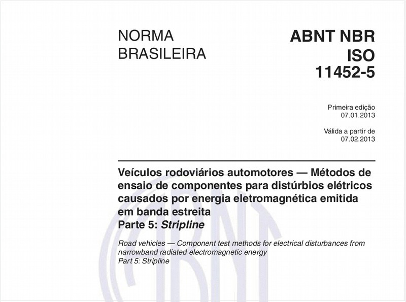 Veículos rodoviários automotores — Métodos de ensaio de componentes para distúrbios elétricos causados por energia eletromagnética emitida em banda estreita - Parte 5: Stripline