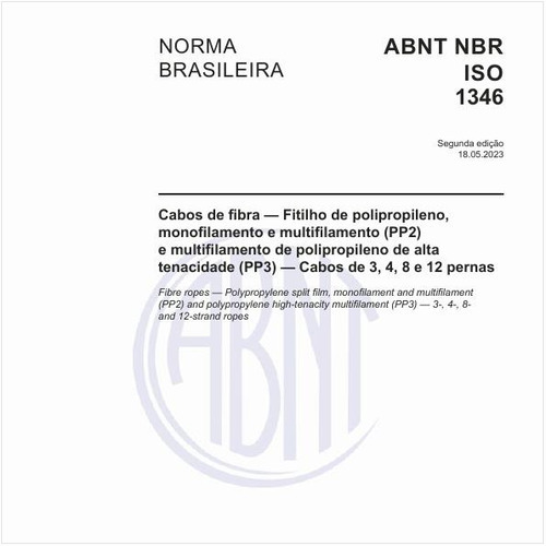 Cabos de fibra — Fitilho de polipropileno, monofilamento e multifilamento (PP2) e multifilamento de polipropileno de alta tenacidade (PP3) — Cabos de 3, 4, 8 e 12 pernas