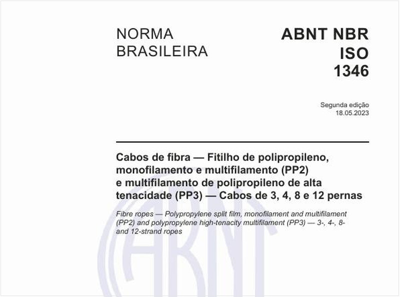 Cabos de fibra — Fitilho de polipropileno, monofilamento e multifilamento (PP2) e multifilamento de polipropileno de alta tenacidade (PP3) — Cabos de 3, 4, 8 e 12 pernas