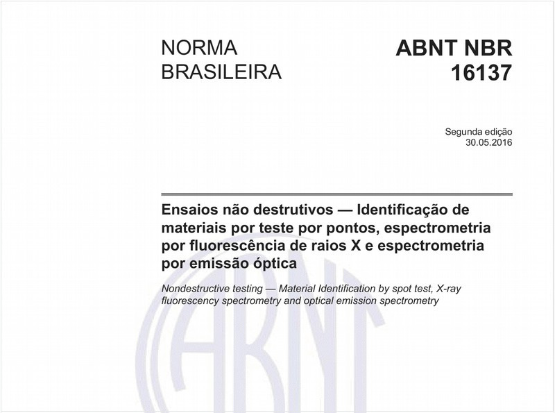 Ensaios não destrutivos - Identificação de materiais por teste por pontos, espectrometria por fluorescência de raios X e espectrometria por emissão óptica