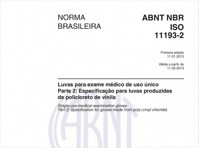 Luvas para exame médico de uso único - Parte 2: Especifi cação para luvas produzidas de policloreto de vinila