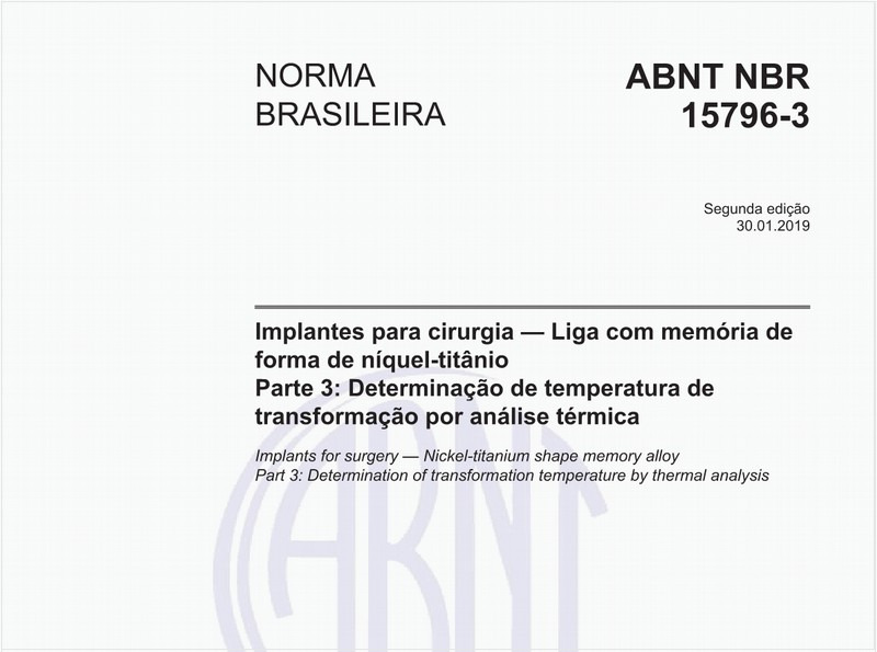 Implantes para cirurgia — Liga com memória de forma de níquel-titânio - Parte 3: Determinação de temperatura de transformação por análise térmica
