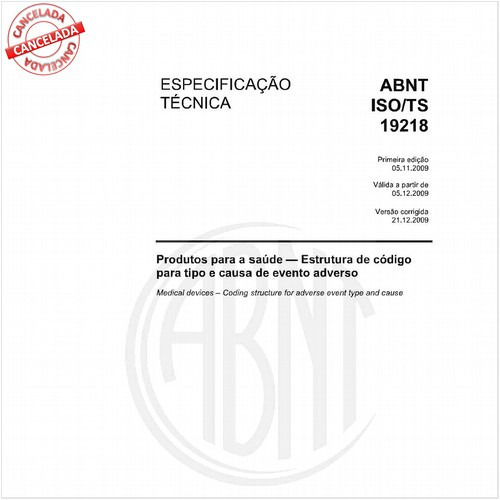 Produtos para a saúde - Estrutura de código para tipo e causa de evento adverso 