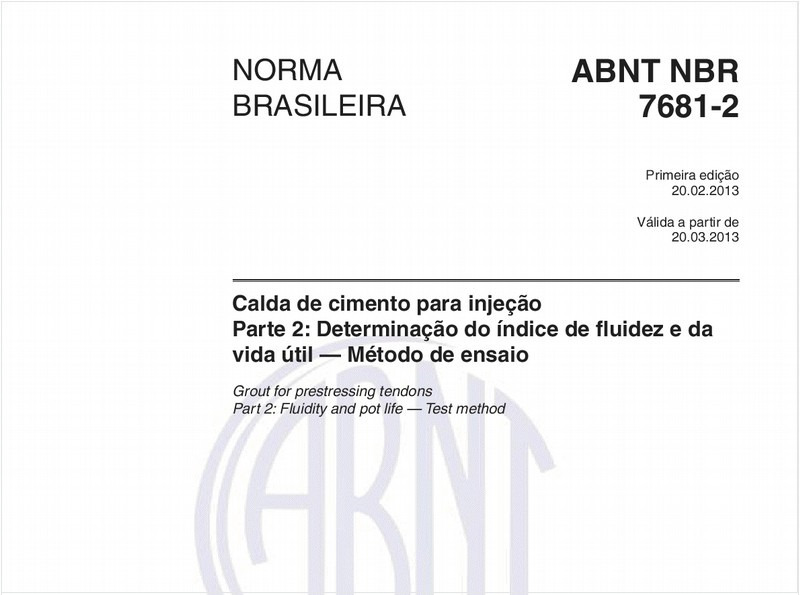Calda de cimento para injeção - Parte 2: Determinação do índice de fluidez e da vida útil — Método de ensaio
