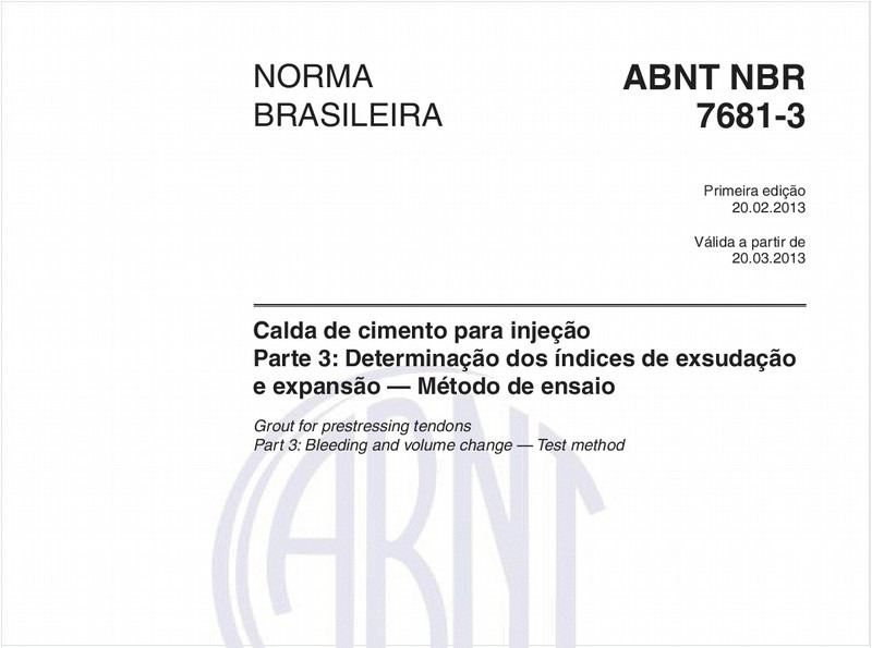 Calda de cimento para injeção - Parte 3: Determinação dos índices de exsudação e expansão — Método de ensaio