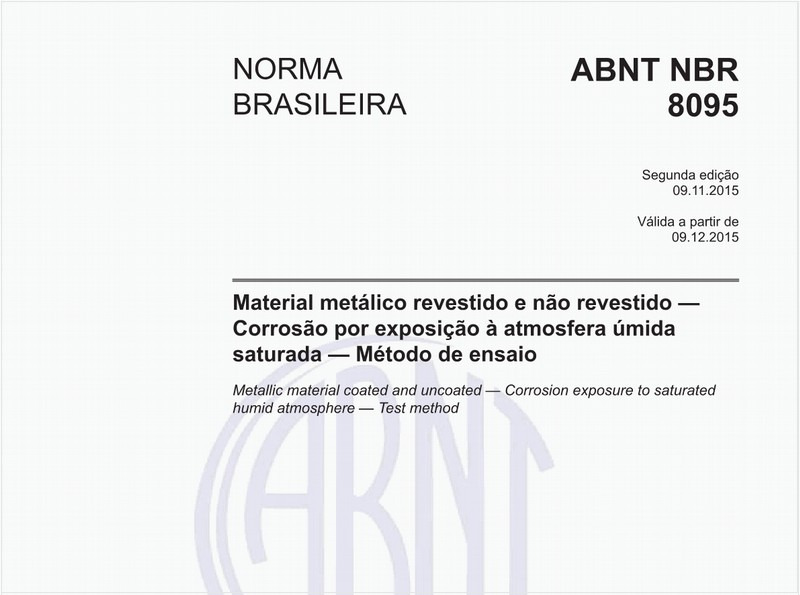 Material metálico revestido e não revestido - Corrosão por exposição à atmosfera úmida saturada - Método de ensaio