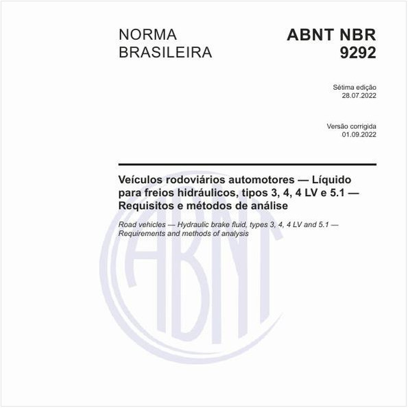 Veículos rodoviários automotores - Líquido para freios hidráulicos, tipos 3, 4, 4 LV e 5.1 - Requisitos e métodos de análise