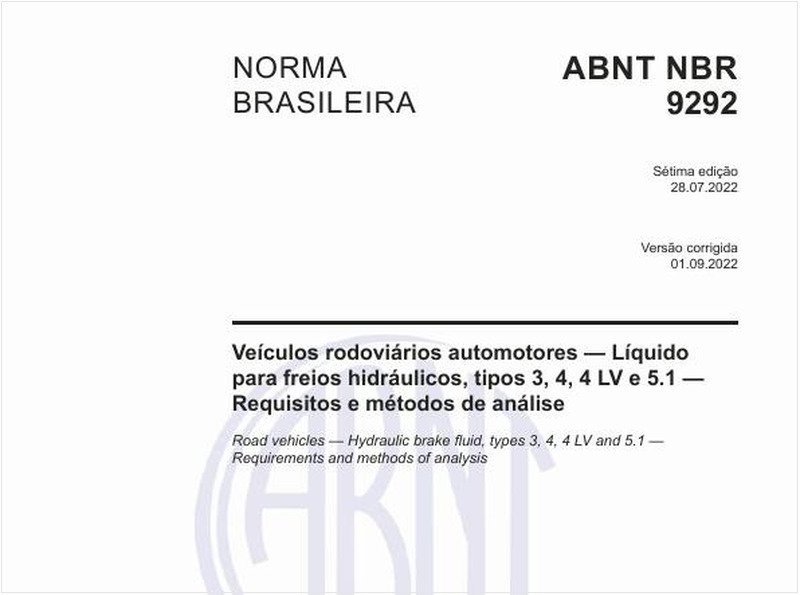 Veículos rodoviários automotores - Líquido para freios hidráulicos, tipos 3, 4, 4 LV e 5.1 - Requisitos e métodos de análise