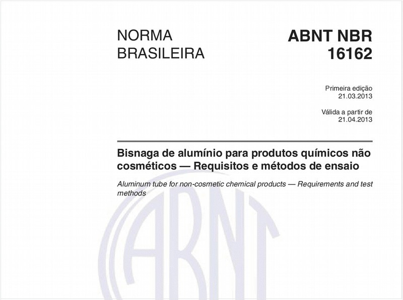 Bisnaga de alumínio para produtos químicos não cosméticos — Requisitos e métodos de ensaio