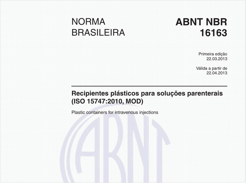 Recipientes plásticos para soluções parenterais (ISO 15747:2010, MOD)