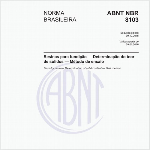 Resinas para fundição — Determinação do teor de sólidos — Método de ensaio