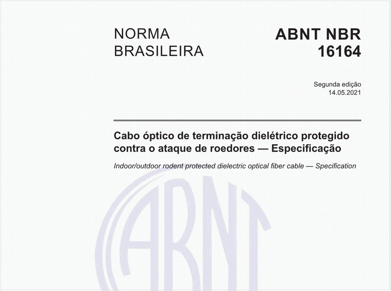 Cabo óptico de terminação dielétrico protegido contra o ataque de roedores - Especificação