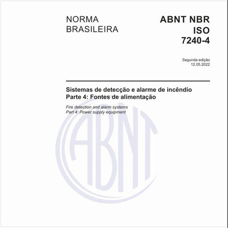 Sistemas de detecção e alarme de incêndio - Parte 4: Fontes de alimentação