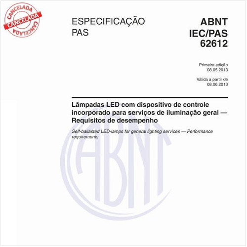 Lâmpadas LED com dispositivo de controle incorporado para serviços de iluminação geral - Requisitos de desempenho