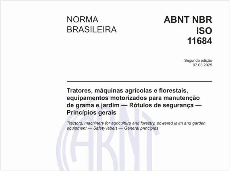 Tratores, máquinas agrícolas e florestais, equipamentos motorizados para manutenção de grama e jardim - Rótulos de segurança - Princípios gerais