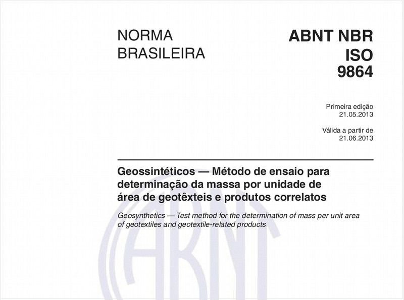 Geossintéticos — Método de ensaio para determinação da massa por unidade de área de geotêxteis e produtos correlatos