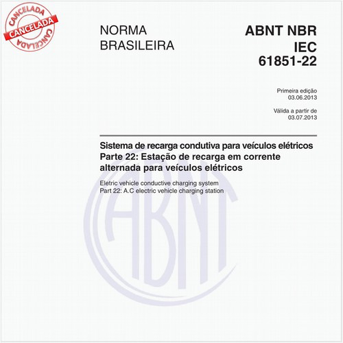 Sistema de recarga condutiva para veículos elétricos - Parte 22: Estação de recarga em corrente alternada para veículos elétricos
