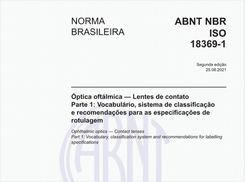Óptica oftálmica - Lentes de contato - Parte 1: Vocabulário, sistema de classificação e recomendações para as especificações de rotulagem