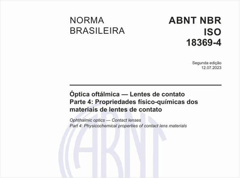 Óptica oftálmica — Lentes de contato - Parte 4: Propriedades físico-químicas dos materiais de lentes de contato