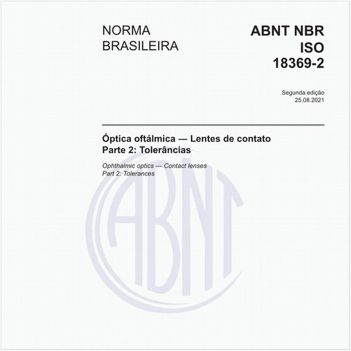 Óptica oftálmica - Lentes de contato - Parte 2: Tolerâncias