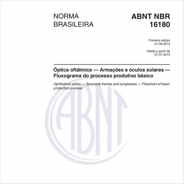 Óptica oftálmica — Armações e óculos solares — Fluxograma do processo produtivo básico