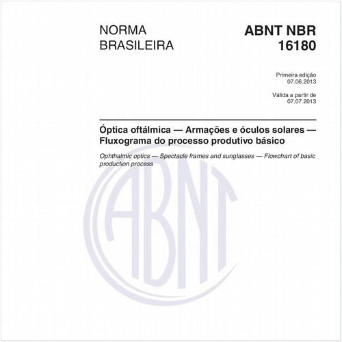 Óptica oftálmica — Armações e óculos solares — Fluxograma do processo produtivo básico