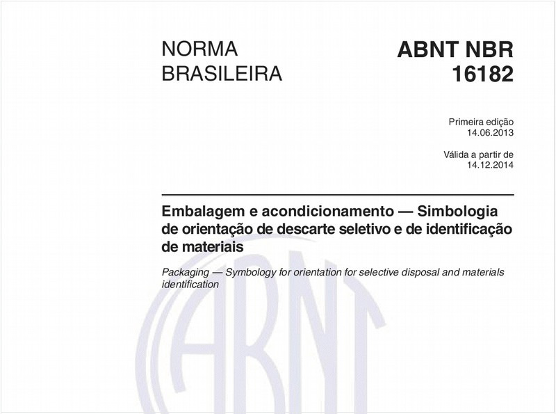 Embalagem e acondicionamento — Simbologia de orientação de descarte seletivo e de identificaçãode materiais