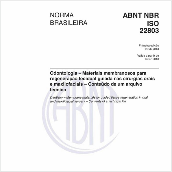 Odontologia – Materiais membranosos para regeneração tecidual guiada nas cirurgias orais e maxilofaciais – Conteúdo de um arquivo técnico