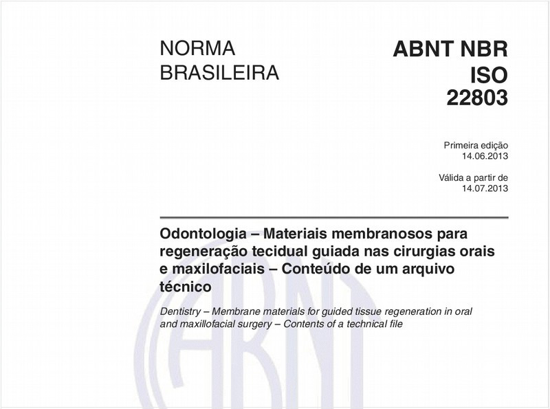 Odontologia – Materiais membranosos para regeneração tecidual guiada nas cirurgias orais e maxilofaciais – Conteúdo de um arquivo técnico