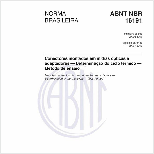 Conectores montados em mídias ópticas e adaptadores — Determinação do ciclo térmico — Método de ensaio
