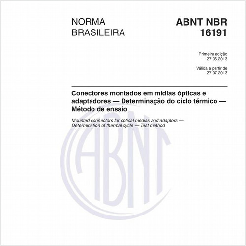 Conectores montados em mídias ópticas e adaptadores — Determinação do ciclo térmico — Método de ensaio